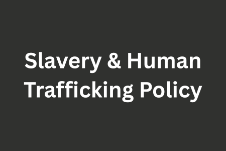 Slavery & Human Trafficking Policy